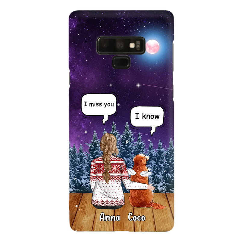 I Miss You Dog - Custom Personalized Memorial Pet Phone Case - Upto 4 Pets - Memorial Gift Idea For Dog/Cat Lover - Case For iPhone/Samsung