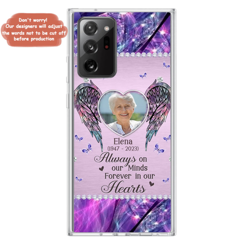 Custom Personalized Memorial Phone Case - Memorial Gift Idea For Family - Case For iPhone/Samsung - Always On My Mind Forever In Our Hearts