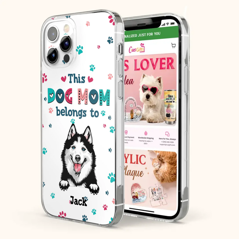Custom Personalized Dog Phone Case For iPhone And Samsung - Gift Idea For Dog Lover - Up to 6 Dogs - This Dog Mom Belongs To