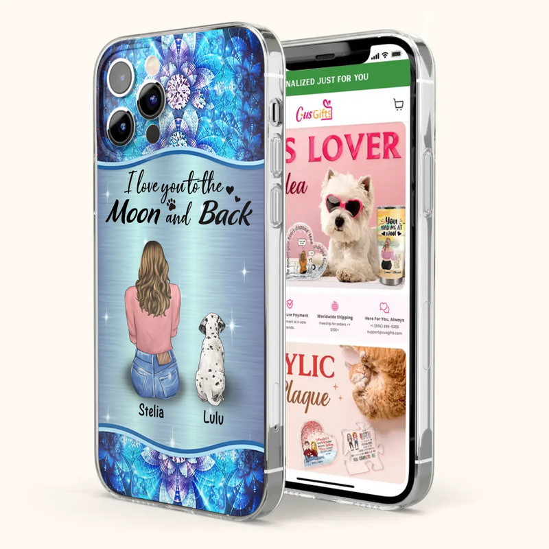 Personalized Dog Mom Phone Case - Upto 4 Dogs -Gift Idea For Dog Owners - I Love You To The Moon And Back - Case For iPhone/Samsung