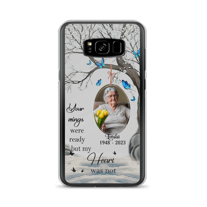 Custom Personalized Memorial Photo Phone Case - Upload Photo - Memorial Gift Idea For Family Member - Your Wings Were Ready But My Heart Was Not - Case For iPhone/Samsung