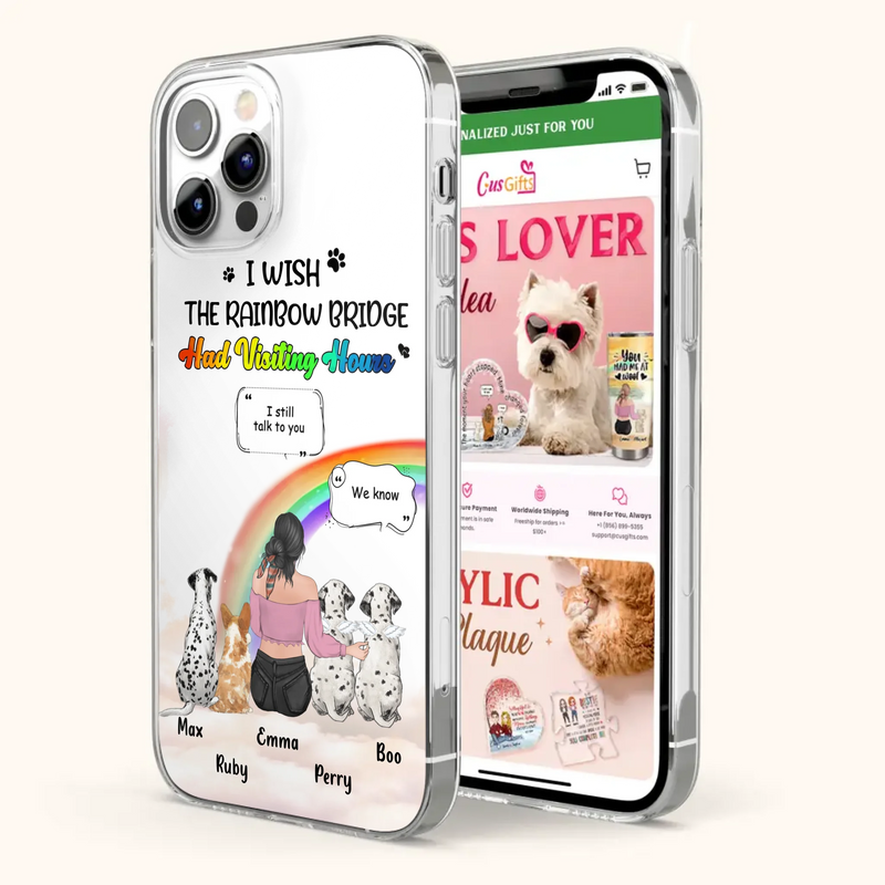 Personalized Pet Mom Phone Case - Upto 4 Pets - Memorial Gift Idea for Dog/Cat Lovers - I Wish The Rainbow Bridge Had Visiting Hours - Case for iPhone/Samsung