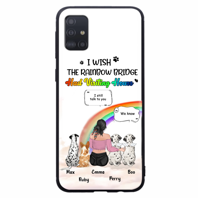 Personalized Pet Mom Phone Case - Upto 4 Pets - Memorial Gift Idea for Dog/Cat Lovers - I Wish The Rainbow Bridge Had Visiting Hours - Case for iPhone/Samsung
