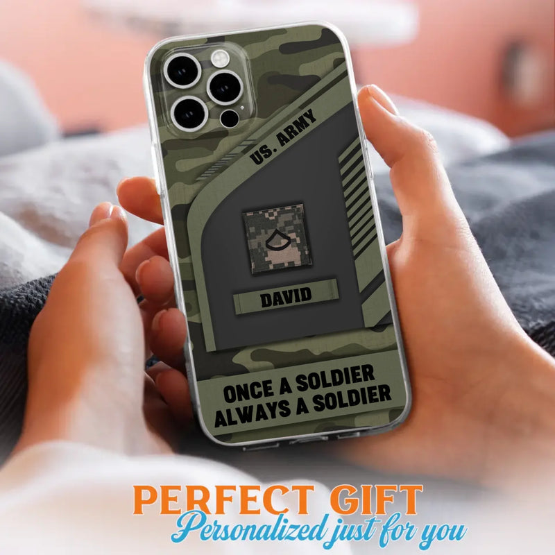 Custom Personalized Veteran Phone Case - Gift Idea For Veteran/Veterans Day - Once A Soldier Always A Soldier - Case for iPhone/Samsung