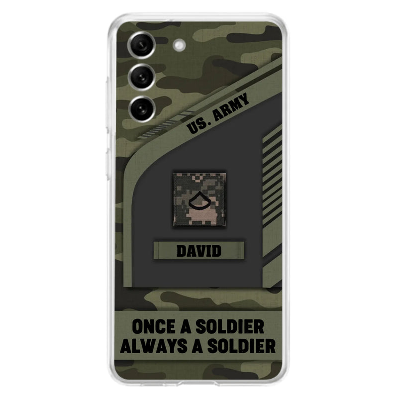 Custom Personalized Veteran Phone Case - Gift Idea For Veteran/Veterans Day - Once A Soldier Always A Soldier - Case for iPhone/Samsung
