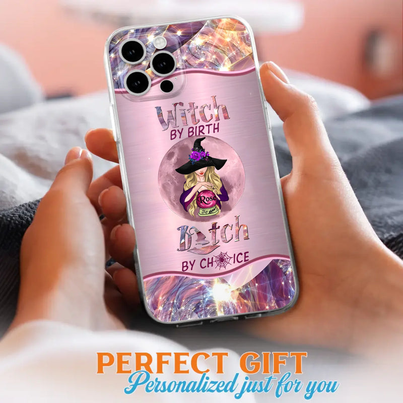 Personalized Witch Phone Case - Halloween Gift Idea For Witch Lovers - Case For iPhone/Samsung  - Witch By Birth Bitch By Choice