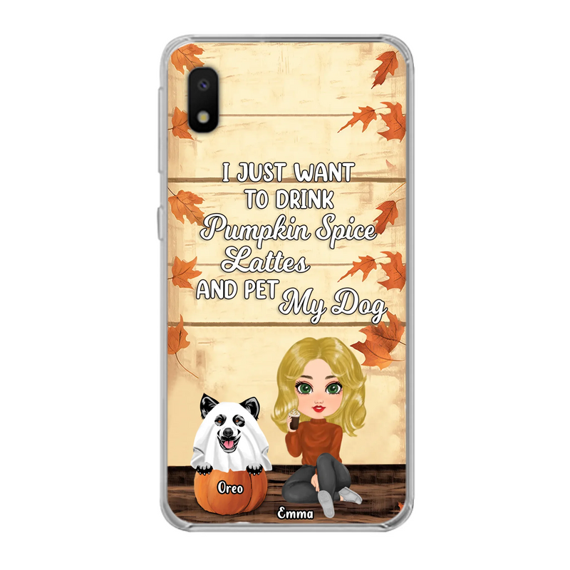 Custom Personalized Girl Dog/Cat Phone Case - Upto 5 Pets - Autumn Gift For Dog/Cat Lover - I Just Want To Drink Pumpkin Spice Lattes And Pet My Dogs - Case For iPhone And Samsung