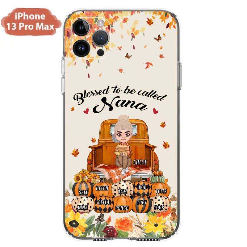 Custom Personalized Grandma Autumn Phone Case - Gift Idea For Grandma - Upto 10 Kids -  Case For iPhone/Samsung - Blessed To Be Called Nana