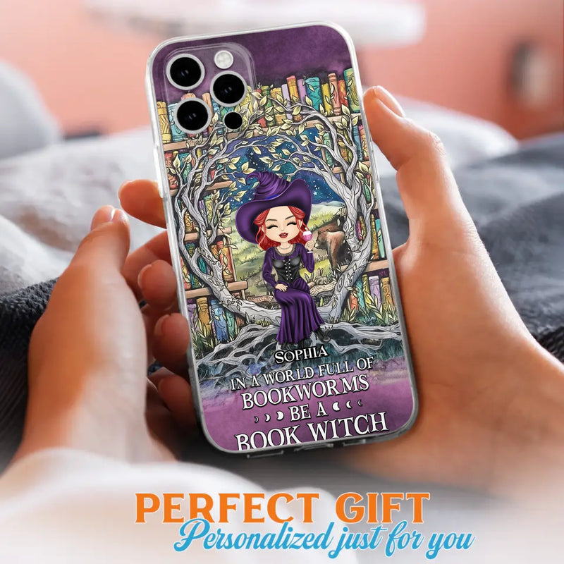 Personalized Witch Phone Case - Halloween Gift Idea For Witch Lovers/Book Lovers - In A World Full Of Bookworms Be A Book Witch - Case For iPhone/Samsung