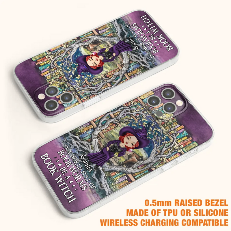 Personalized Witch Phone Case - Halloween Gift Idea For Witch Lovers/Book Lovers - In A World Full Of Bookworms Be A Book Witch - Case For iPhone/Samsung