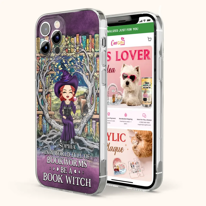 Personalized Witch Phone Case - Halloween Gift Idea For Witch Lovers/Book Lovers - In A World Full Of Bookworms Be A Book Witch - Case For iPhone/Samsung