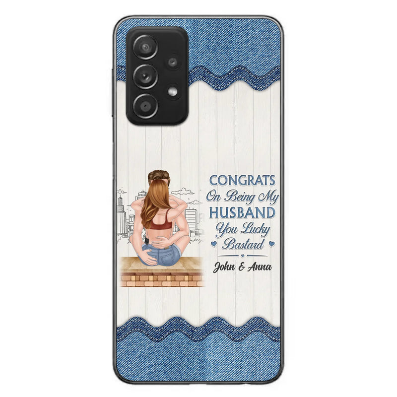 Custom Personalized Couple Phone Case - Gift Idea For Couple/Valentines Day - Congrats On Being My Husband You Lucky Bastard - Case For iPhone/Samsung