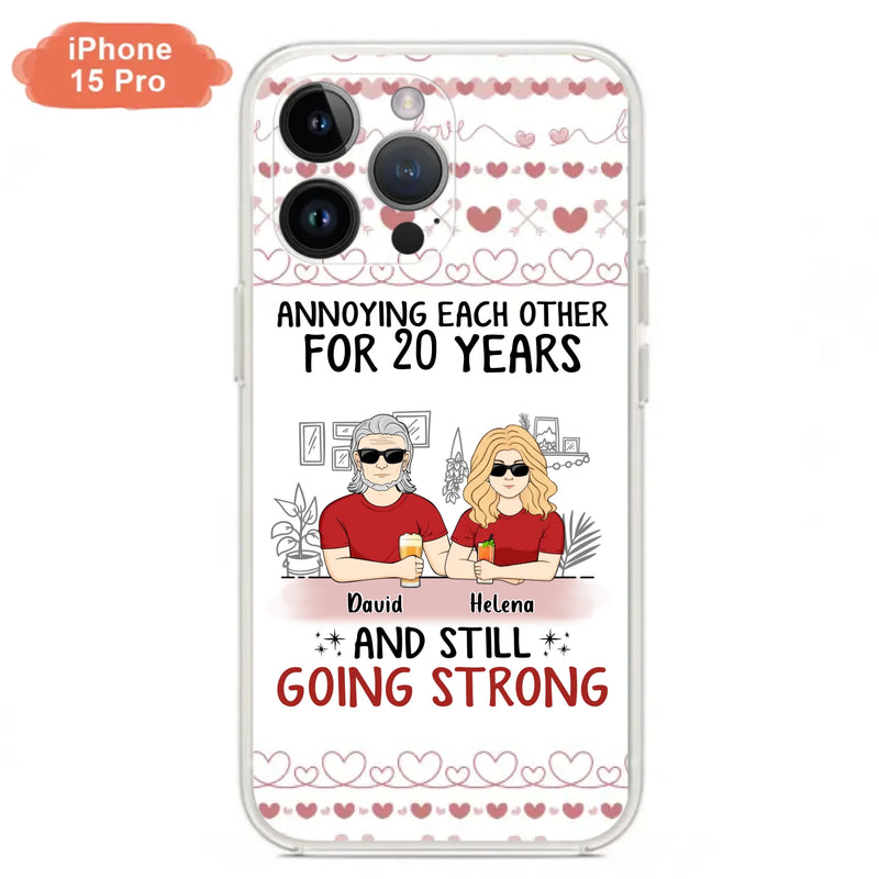 Custom Personalized Couple Phone Case - Best Gift Idea For Couple/Husband/Father's Day - Annoying Each Other For 20 Years And Still Going Strong - Case For iPhone/Samsung