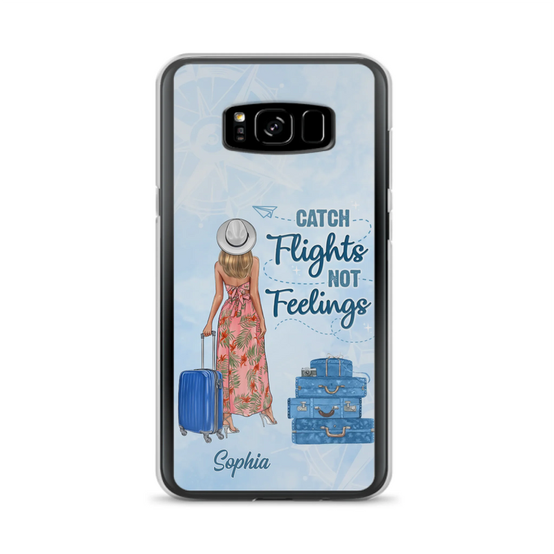 Custom Personalized Traveling Girl Phone Case - Gift Idea For Traveling Lovers - Catch Flights Not Feelings - Cases For iPhone/Samsung