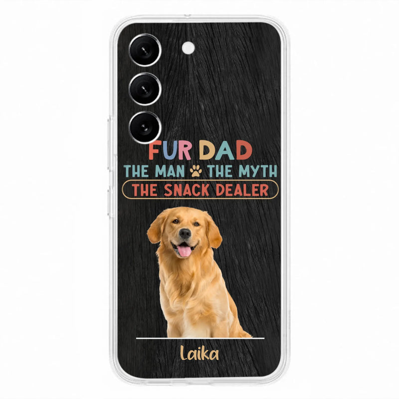 Custom Personalized Fur Dad Phone Case - Upload Photo - Upto 6 Pets - Father's Day Gift For Pet Lovers - Fur Dad The Man The Myth The Snack Dealer - Case for iPhone/Samsung
