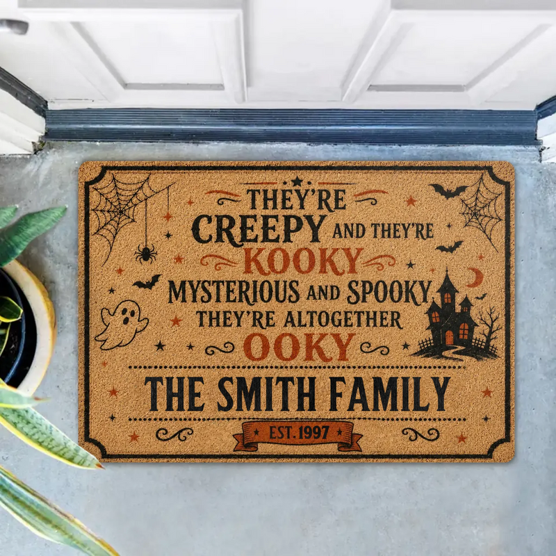 Personalized Creepy Family Doormat - Spooky Front Door Mat - Halloween Gift For Family - They're Creepy And They're Kooky