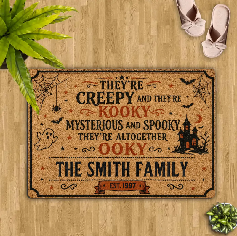 Personalized Creepy Family Doormat - Spooky Front Door Mat - Halloween Gift For Family - They're Creepy And They're Kooky