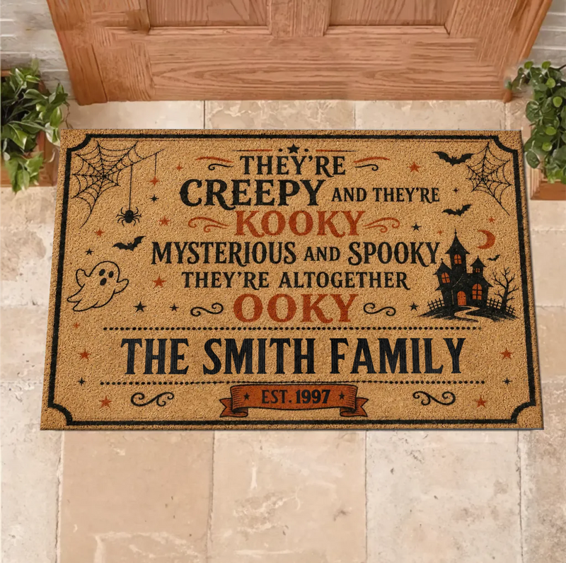 Personalized Creepy Family Doormat - Spooky Front Door Mat - Halloween Gift For Family - They're Creepy And They're Kooky