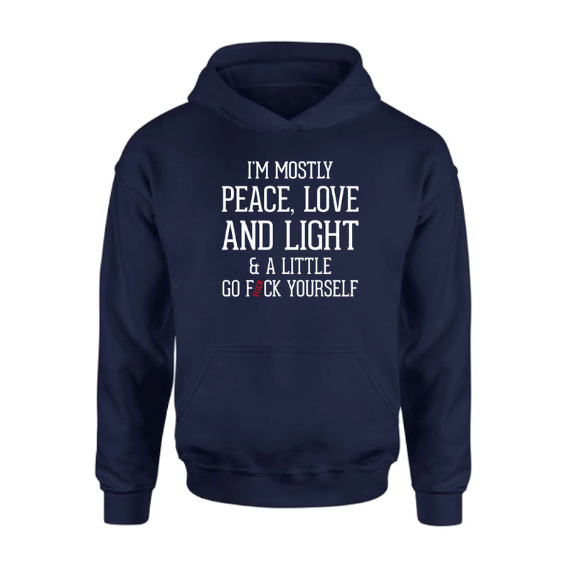 Peace Love & Light Shirt – A Little Go F*ck Yourself, Funny Sarcastic Gift for Women & Men, T-Shirt, Long Sleeve, Sweatshirt & Hoodie