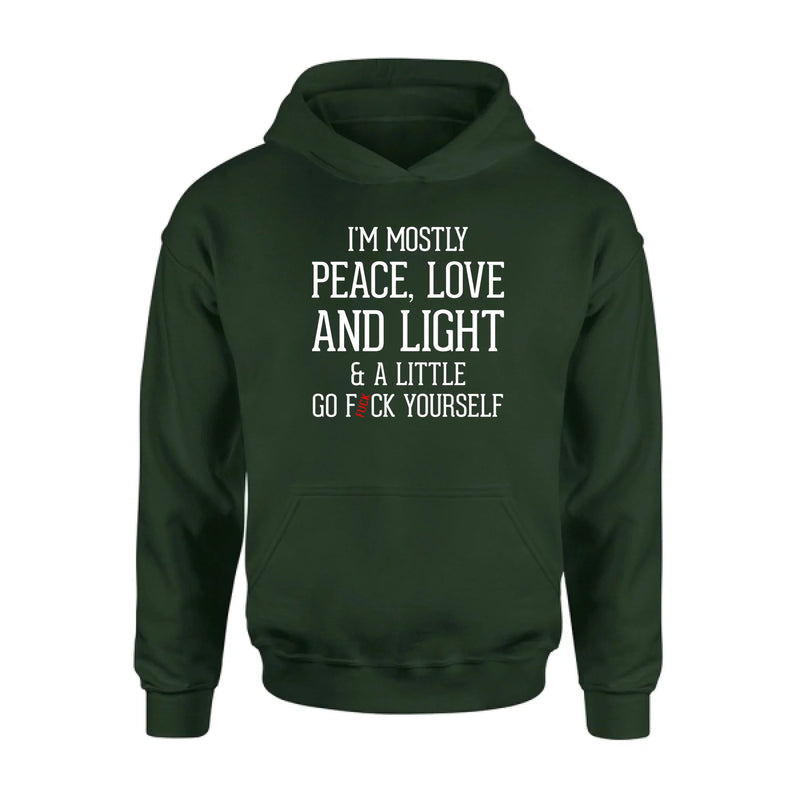 Peace Love & Light Shirt – A Little Go F*ck Yourself, Funny Sarcastic Gift for Women & Men, T-Shirt, Long Sleeve, Sweatshirt & Hoodie