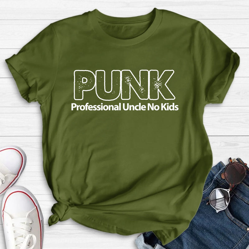 PUNK Professional Uncle No Kids - Funny Uncle Shirt - Gift for Uncle & Brother - T-Shirt, Long Sleeve, Sweatshirt & Hoodie