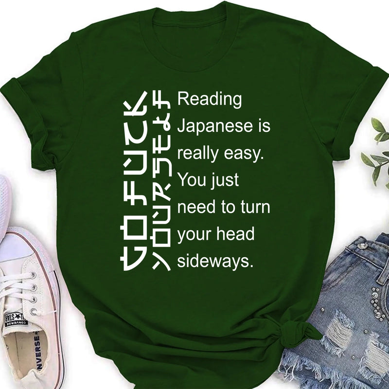 Reading Japanese Is Really Easy – Funny T-Shirt, Long Sleeve, Sweatshirt & Hoodie