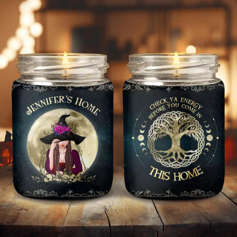 Personalized Witch Candle - Halloween Gift Idea - Check Ya Energy Before You Come In This Home