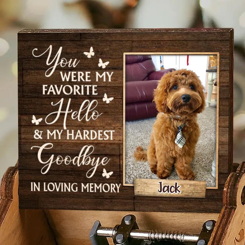 Personalized Memorial Photo Music Box - Memorial Gift for Pet - You were my favorite hello